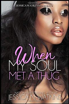 portada When my Soul met a Thug: A Standalone Novel (en Inglés)