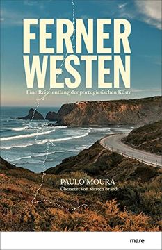 portada Ferner Westen: Eine Reise Entlang der Portugiesischen Küste (en Alemán)