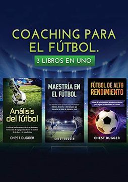 portada Coaching Para el Fútbol: 3 Libros en 1