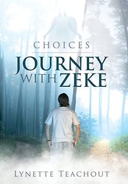 portada Journey With Zeke: Choices (en Inglés)