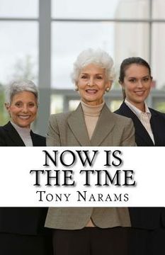 portada Now is the Time: Habits that will Change Your Life! (en Inglés)
