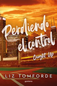 portada Perdiendo el control (LA CIUDAD DE LOS VIENTOS 3)