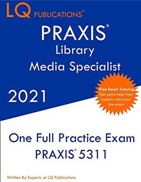portada Praxis Library Media Specialist: Updated Exam Questions - Real Exam Questions - Free Online Tutoring (in English)