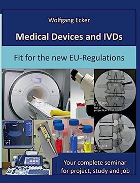 portada Medical Devices and Ivds: Fit for the new Eu-Regulations: Your Complete Seminar for Projekt, Study and job (in English)