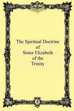 portada The Spiritual Doctrine of Sister Elizabeth of the Trinity 