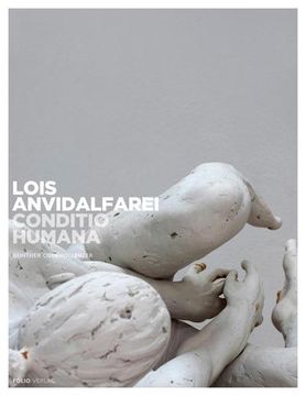 portada Lois Anvidalfarei. Conditio Humana (en Alemán)