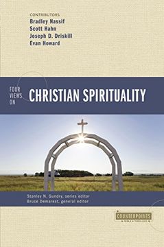 portada Four Views on Christian Spirituality (Counterpoints: Bible and Theology) (en Inglés)