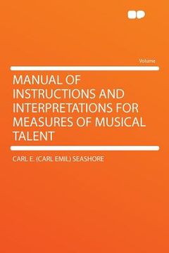 portada manual of instructions and interpretations for measures of musical talent
