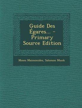portada Guide Des Égares... - Primary Source Edition (in French)