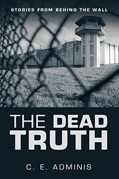 portada The Dead Truth: Stories From Behind the Wall 