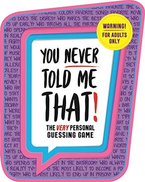 portada You Never Told Me That!: The Very Personal Guessing Game (en Inglés)