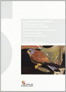 portada EL CERNICALO PRIMILLA (FALCO NAUMANNI) EN CASTILLA Y LEON: DISTRIBUCION, POBLACION Y TENDENCIA (in Spanish)