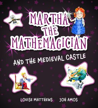 portada Martha the Mathemagician and the Medieval Castle (en Inglés)