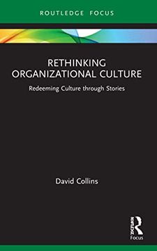 portada Rethinking Organizational Culture (Routledge Focus on Business and Management) (en Inglés)