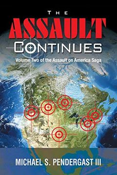 portada The Assault Continues: Volume two of the Assault on America Saga 