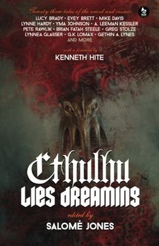 portada Cthulhu Lies Dreaming: Twenty-three tales of the Weird and Cosmic (en Inglés)