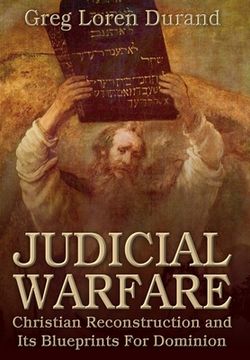 portada Judicial Warfare: Christian Reconstruction and Its Blueprints For Dominion (en Inglés)