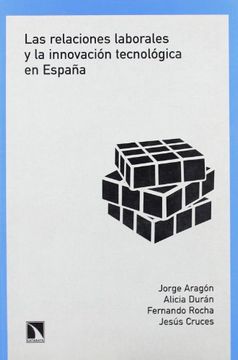 portada Las Relaciones Laborales y la Innovación Tecnológica en España (in Spanish)