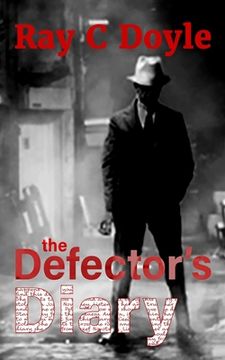 portada The Defector's Diary: The Pete West Mystery Series (en Inglés)