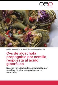 portada Cvs de alcachofa propagable por semilla, respuesta al ácido giberélico: Nuevas variedades de reproducción por semilla y técnicas de producción en alcachofa