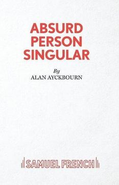 portada Absurd Person Singular - a Play (in English)