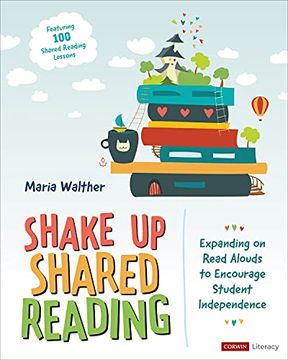 portada Shake up Shared Reading: Expanding on Read Alouds to Encourage Student Independence (Corwin Literacy) (en Inglés)