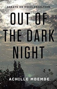 portada Out of the Dark Night: Essays on Decolonization (in English)
