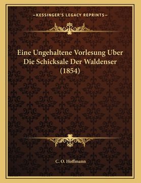 portada Eine Ungehaltene Vorlesung Uber Die Schicksale Der Waldenser (1854) (in German)