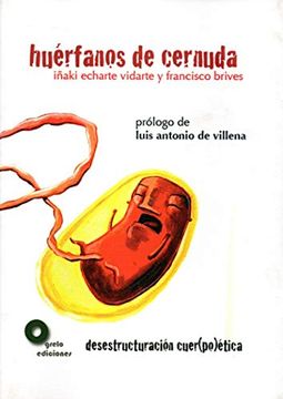 portada Huerfanos de Cernuda. Desestructuracion Cuer(Po)Etica