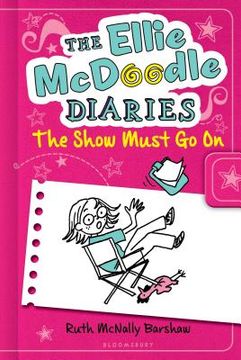 portada The Ellie Mcdoodle Diaries: The Show Must go on (en Inglés)