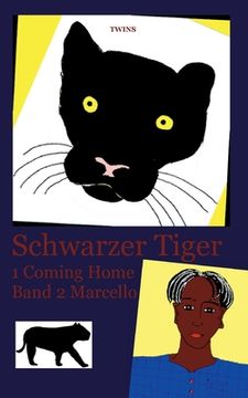 portada Schwarzer Tiger 1 Coming Home: Band 2 Marcello (en Alemán)