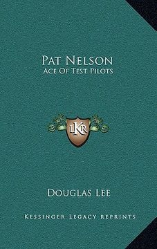 portada pat nelson: ace of test pilots (in English)
