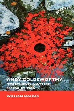 portada andy goldsworthy: touching nature: special edition (en Inglés)