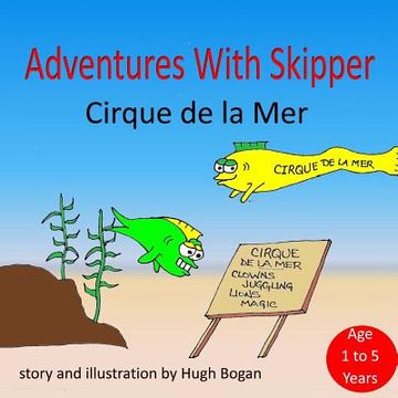 portada Adventures With Skipper: Cirque de la Mer (en Inglés)