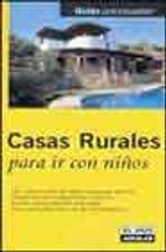 portada Casas rurales para ir con niños 2003 (Guias Con Encanto)