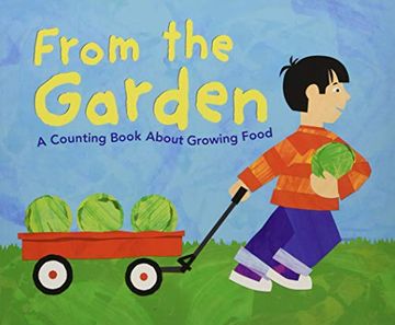 portada From the Garden: A Counting Book About Growing Food (Know Your Numbers) (in English)