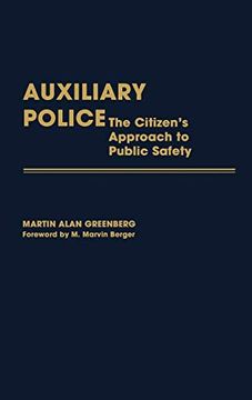 portada Auxiliary Police: The Citizen's Approach to Public Safety (en Inglés)