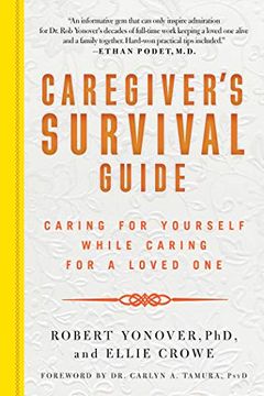 portada Caregiver's Survival Guide: Caring for Yourself While Caring for a Loved one (in English)