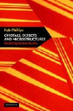 portada Crystals, Defects and Microstructures Hardback: Modeling Across Scales (en Inglés)