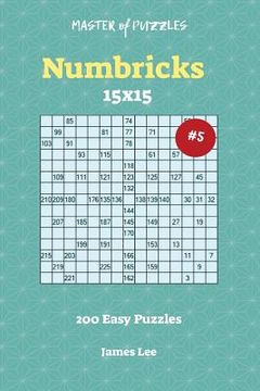 portada Master of Puzzles Numbricks - 200 Easy 15x15 vol. 5 (en Inglés)