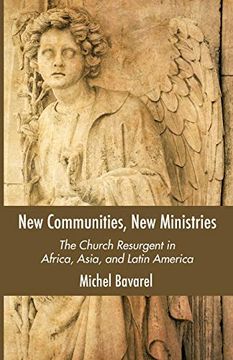 portada New Communities, new Ministries: The Church Resurgent in Africa, Asia, and Latin America (in English)