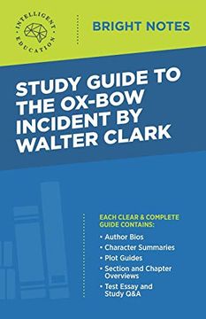portada Study Guide to the Ox-Bow Incident by Walter Clark (Bright Notes) 