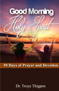 portada Good Morning Holy Spirit: 50 Days Of Prayer And Devotion