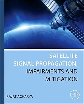 portada Satellite Signal Propagation, Impairments and Mitigation