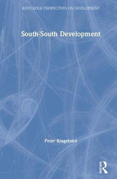 portada South-South Development (Routledge Perspectives on Development) (en Inglés)
