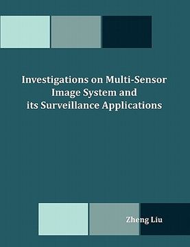 portada investigations on multi-sensor image system and its surveillance applications (en Inglés)