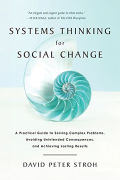 portada Systems Thinking For Social Change: A Practical Guide To Solving Complex Problems, Avoiding Unintended Consequences, And Achieving Lasting Results (en Inglés)