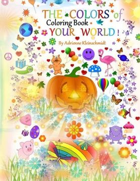 portada THE COLORS of YOUR WORLD COLORING BOOK
