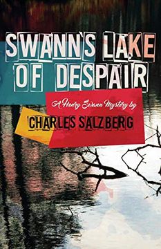 portada Swann's Lake of Despair: Volume 3 (a Henry Swann Mystery) 
