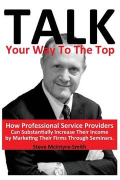 portada Talk Your Way To The Top (in English)